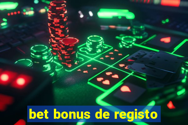 bet bonus de registo